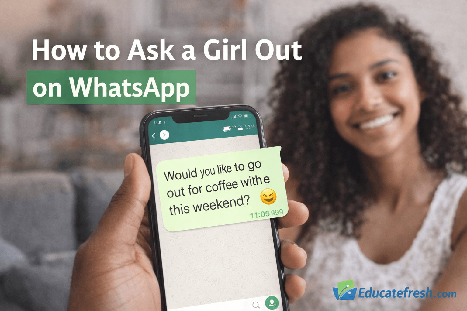 How to Ask a Girl Out on WhatsApp (Step-by-Step Guide)