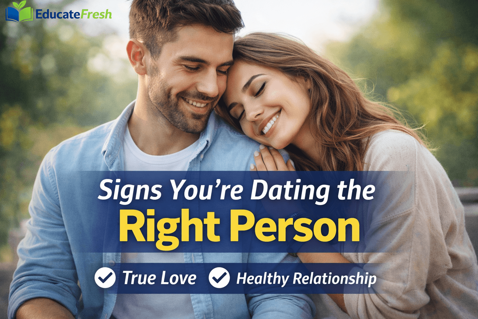 Signs You’re Dating the Right Person: Healthy Relationship Signs