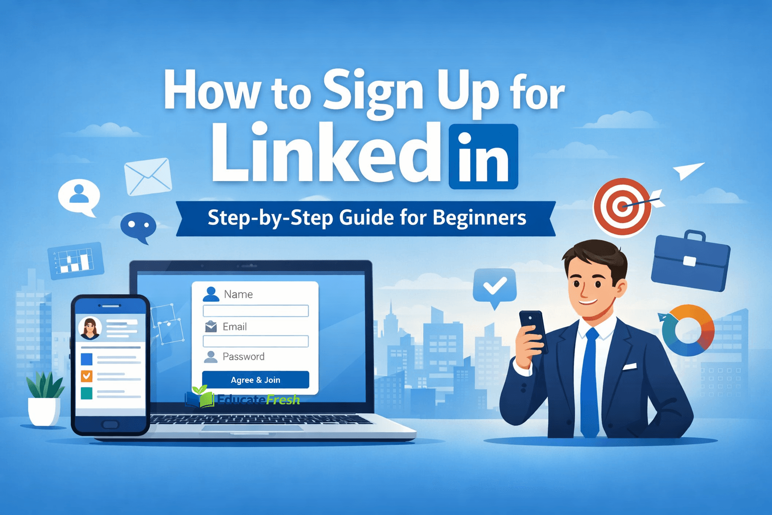 How to Sign Up for LinkedIn: LinkedIn Registration, LinkedIn Setup