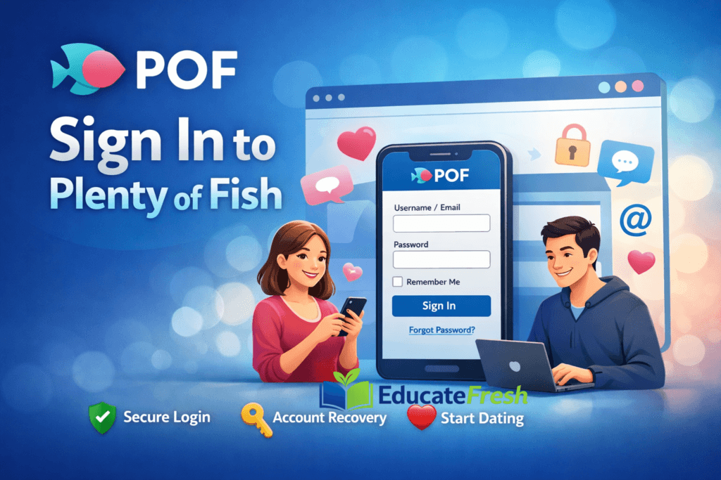 POF Sign In: How to Login to Plenty of Fish Easily