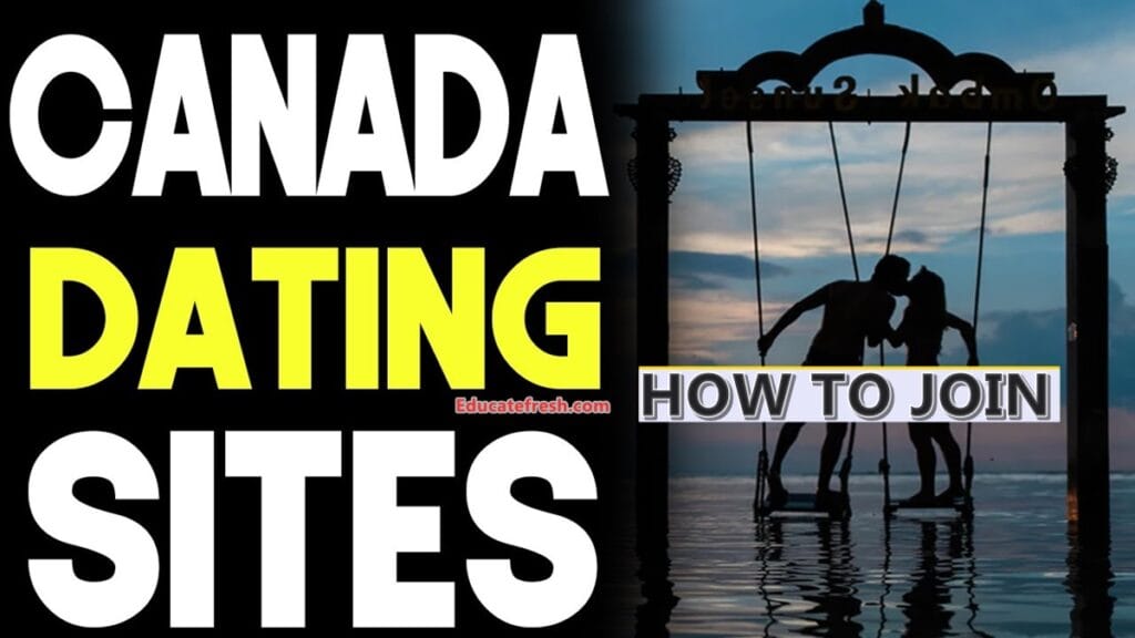 Best Dating Sites in Canada: Top Platforms and How to Join Them