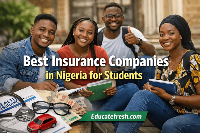 Best Insurance Companies in Nigeria for Students - Ultimate Guide