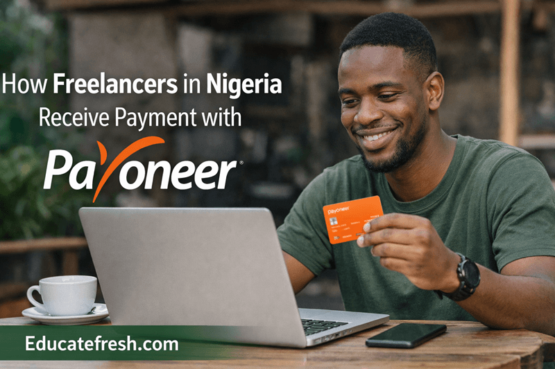 How Freelancers in Nigeria Receive Payment with Payoneer