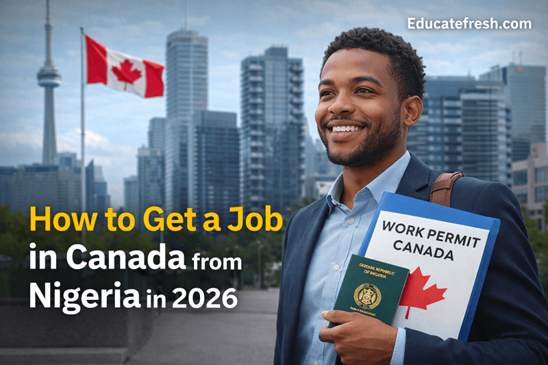 How to Get a Job in Canada from Nigeria (Step-by-Step Guide)