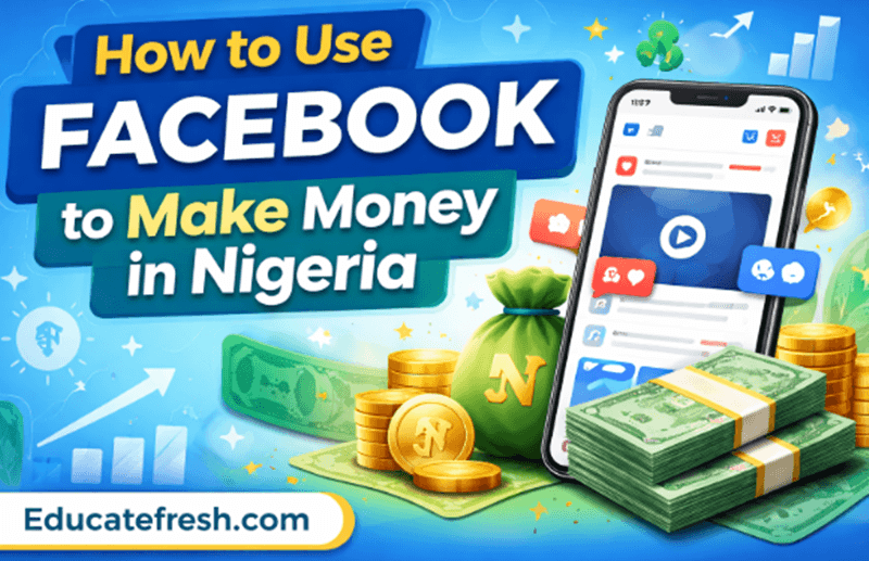 How to Use Facebook to Make Money in Nigeria (From Experience)